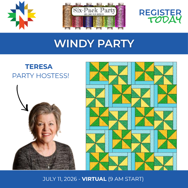 Windy Six - Pack Party - July 11 2026, 9 AM - 4 PM, Virtual - Nebraska Quilt Company - EVE261169