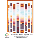 With the Tides Quilt Kit featuring Point of View Sunset Southwest - Nebraska Quilt Company - With the Tides Quilt Kit featuring Point of View Sunset Southwest