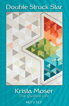 Double Struck Star Pattern - Nebraska Quilt Company - PUB09168