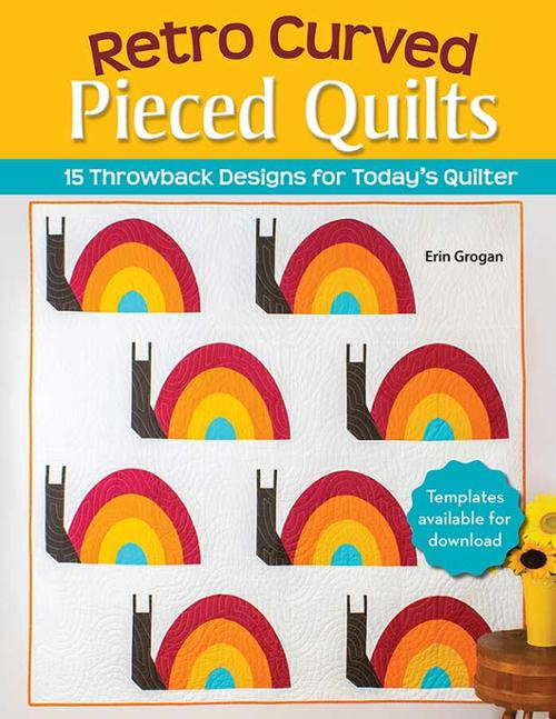 Retro Curved Pieced Quilts Book - Nebraska Quilt Company - PUB08548