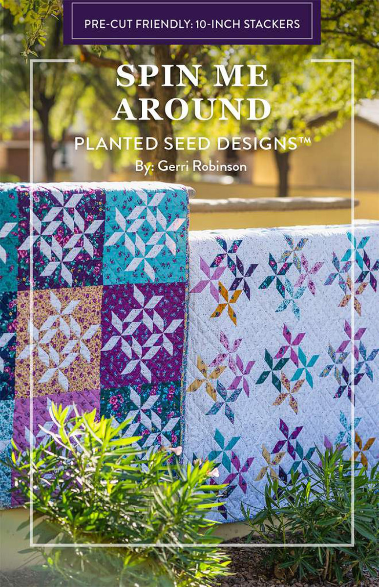 Spin Me Around Quilt Pattern - Nebraska Quilt Company - PUB08965